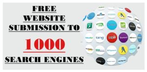 free website submission to 1000 search engines
