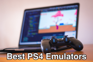Best PS4 Emulators for Windows PC