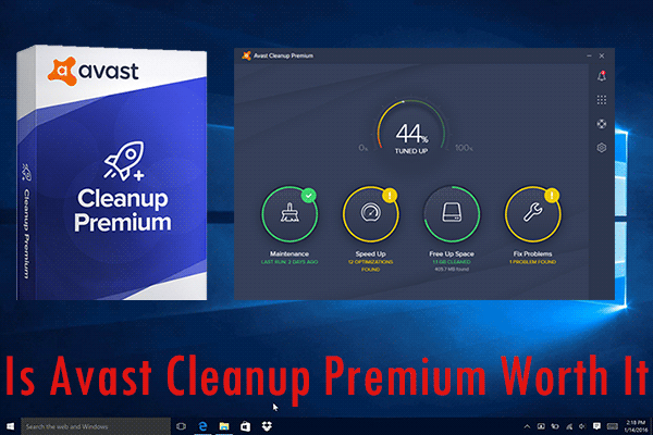 Is Avast Cleanup Premium Worth Its Cost