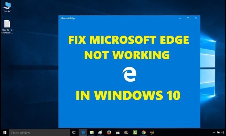 Microsoft Edge Not Working how to fix