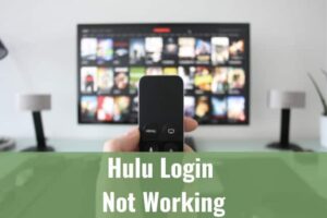 Hulu Login not working